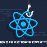 How to use functional components rather than classes using React Hooks in React Native
